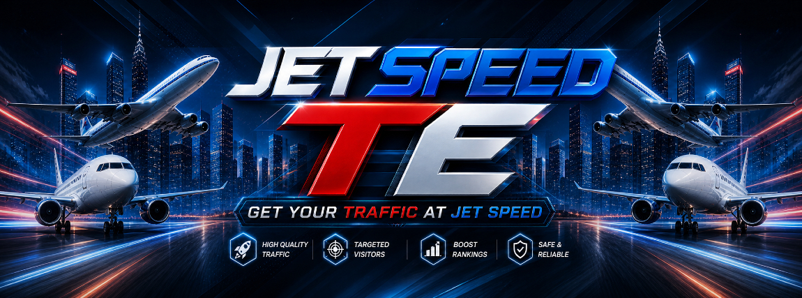Jet Speed TE — Get Your Traffic at Jet Speed